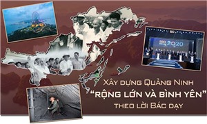 Xây dựng Quảng Ninh 'rộng lớn và bình yên' theo lời Bác dạy